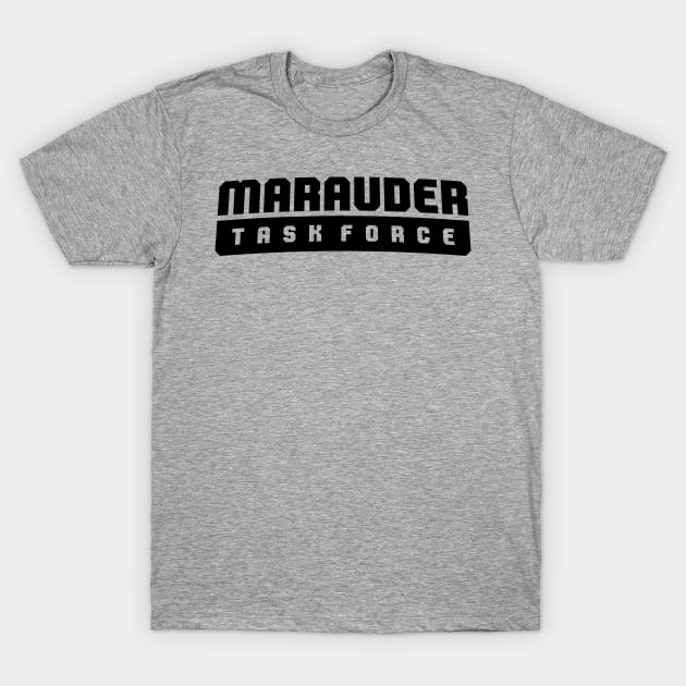 Black Marauder Task Force Banner T-Shirt by Marauder "Gun-Runners" 